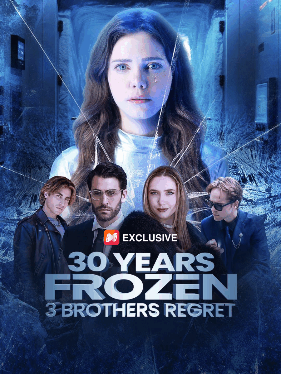 30 Years Frozen,3 Brothers Regret